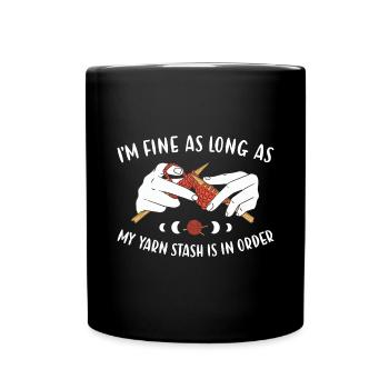 Fine tant que la réserve de fil est en ordre de tricoter - Mug uni - noir - Devant