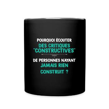 Critiques Constructives Humour Homme - Mug uni - noir - Devant