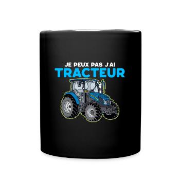 Je peux pas j'ai tracteur - Mug uni - noir - Devant