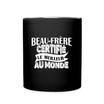 Beau-frère certifié le meilleur au monde humour - Mug uni - noir - Devant