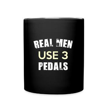 REAL MEN USE 3 PEDALS - Tasse einfarbig - Schwarz - Vorne