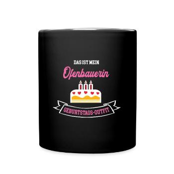 Ofenbauerin Geburtstag Geburtstagsgeschenk Chefin - Tasse einfarbig - Schwarz - Vorne