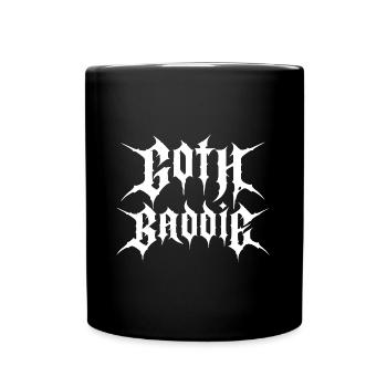Goth Baddie! Goth Girl Gothic Aesthetic - Full Colour Mug - black - Front