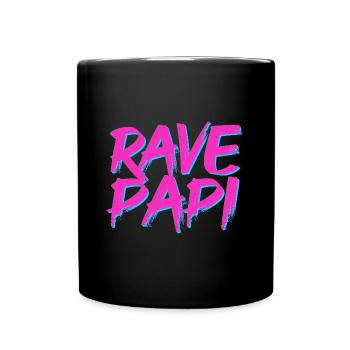Rave Dad Techno House Electro Festival Hardstyle - Tasse einfarbig - Schwarz - Vorne