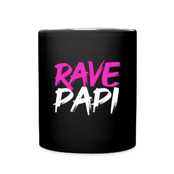 Techno House Electro Festival Hardstyle Rave Dad - Tasse einfarbig - Schwarz - Vorne