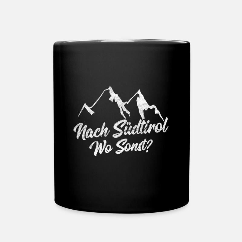 Südtirol Berge Tiroler Alpen - Tasse einfarbig - Schwarz
