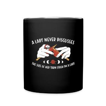 A Lady Never Discusses Her Yarn Stash Knitting - Full Colour Mug - black - Front