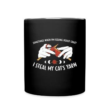 Sometimes I Steal My Cat's Yarn Knitting - Full Colour Mug - black - Front