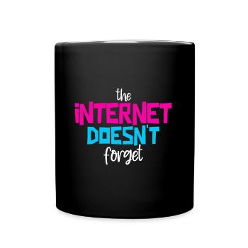 Internet n’oublie pas - Funny Nerd Design - Mug uni - noir - Devant