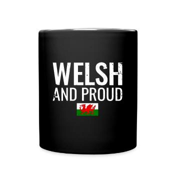 Welsh And Proud Wales Walisische Flagge Waliser - Tasse einfarbig - Schwarz - Vorne
