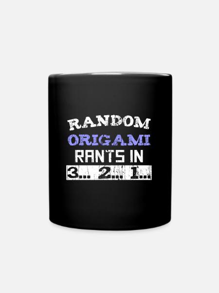 Random Origami rants in 3... 2... 1... - Full Colour Mug - black