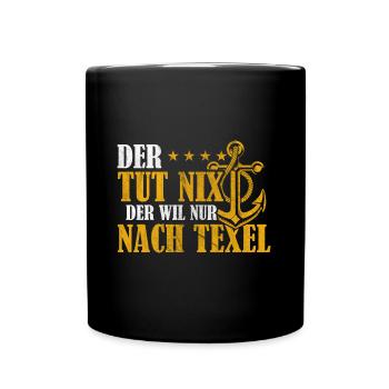 Texel Holland Spruch Anker - Tasse einfarbig - Schwarz - Vorne