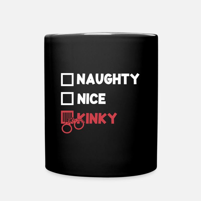 Naughty Nice Kinky - BDSM Bondage für Dom und Sub - Tasse einfarbig - Schwarz