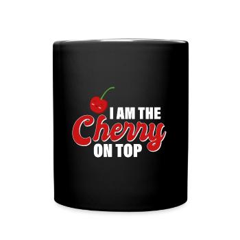 Je suis la cerise sur le gâteau - Mug uni - noir - Devant