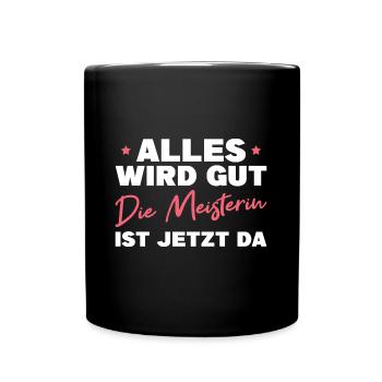 Bestandene Meisterprüfung Meisterin Geschenk - Tasse einfarbig - Schwarz - Vorne