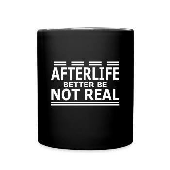 After Better Be Not Real - Full Colour Mug - black - Front