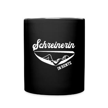 Schreinerin in Rente Ruhestand Schreinerei Arbeit - Tasse einfarbig - Schwarz - Vorne