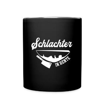 Schlachter Rente Ruhestand Metzger Rentner - Tasse einfarbig - Schwarz - Vorne