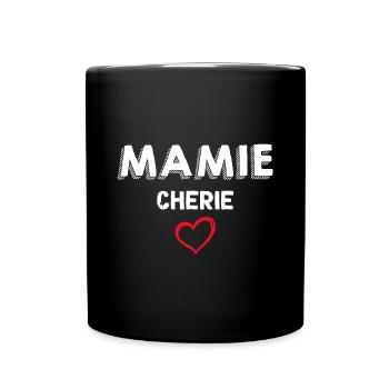 Mamie Chérie Citation Tendresse Grand Parent - Mug uni - noir - Devant