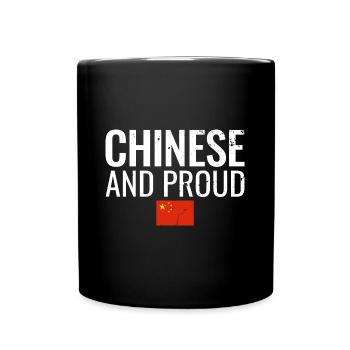 Chinese And Proud China Chinese Flag - Full Colour Mug - black - Front