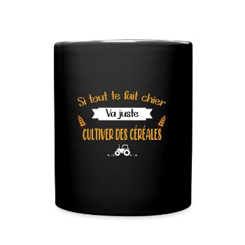 Si tout te fait chier t-shirt agriculteur homme - Mug uni - noir - Devant