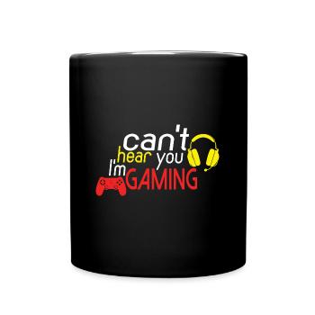 Je ne vous entends pas, je joue ! - Mug uni - noir - Devant