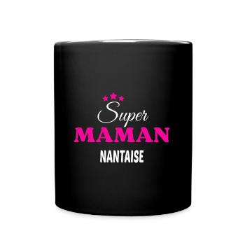 Super maman Nantaise citation - Mug uni - noir - Devant