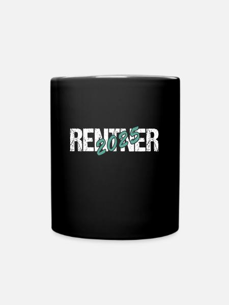Rentner 2025, Ruhestand, Rente - Tasse einfarbig - Schwarz