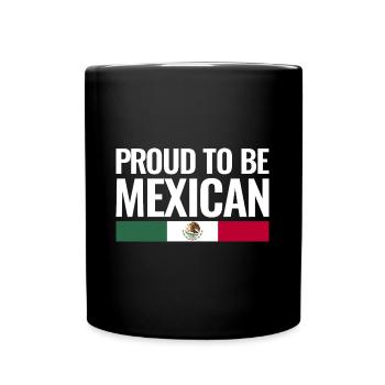 Proud To Be Mexican Mexico Vintage Mexican - Full Colour Mug - black - Front