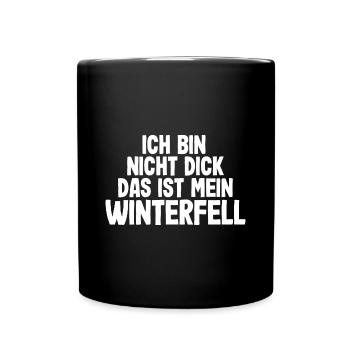 Ich bin nicht dick Winter Fell lustig Männer - Tasse einfarbig - Schwarz - Vorne