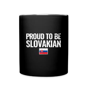 Proud To Be Slovakian Slovakia Slovak Slovak - Full Colour Mug - black - Front