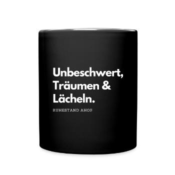 Unbeschwert Träumen Lächeln - Tasse einfarbig - Schwarz - Vorne