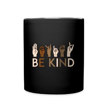 Be Kind American Sign Language ASL Teacher - Full Colour Mug - black - Front