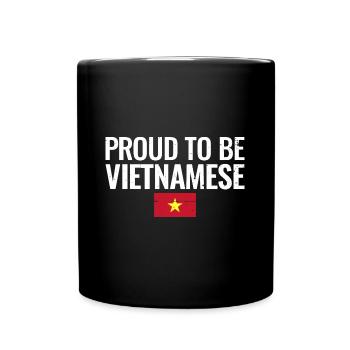 Proud To Be Vietnamese Vietnam Flagge Vietnamese - Tasse einfarbig - Schwarz - Vorne