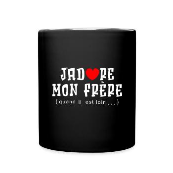 ICH LIEBE MEINEN BRUDER, WENN ER WEG IST - Tasse einfarbig - Schwarz - Vorne
