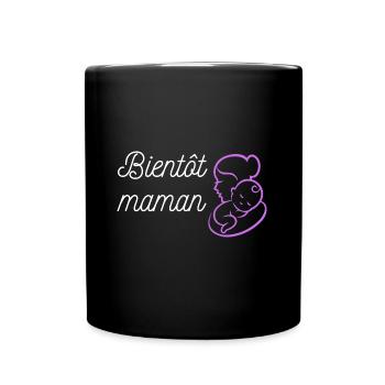 bientôt maman bébé - Mug uni - noir - Devant