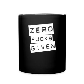 zero fucks given - Statement - Top Geschenkidee - Tasse einfarbig - Schwarz - Vorne