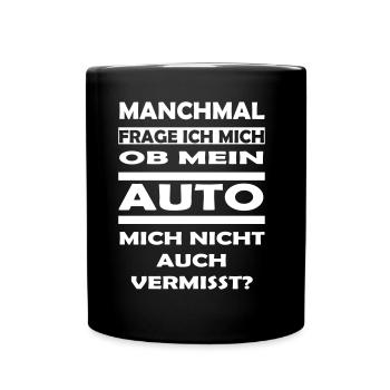 Sometimes I wonder if my car misses me - Full Colour Mug - black - Front