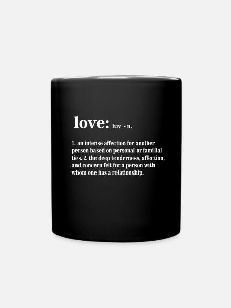 Liebe Definition - Tasse einfarbig - Schwarz