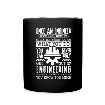 Einmal Ingenieur Immer Ingenieur - Tasse einfarbig - Schwarz - Vorne