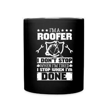 I am a roofer - Full Colour Mug - black - Front