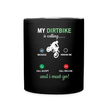 Mein Dirtbike Ruft - Tasse einfarbig - Schwarz - Vorne