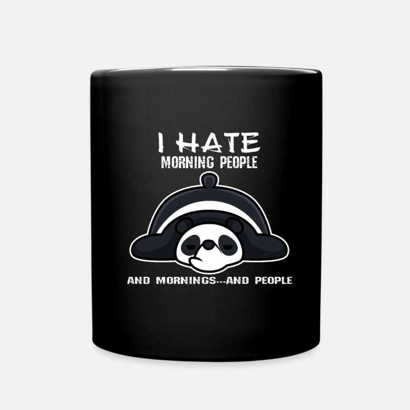 Ich Hasse Morgenmenschen - Tasse einfarbig - Schwarz