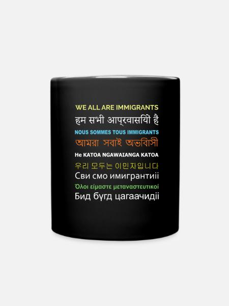 Nous sommes tous immigrés - Mug uni - noir