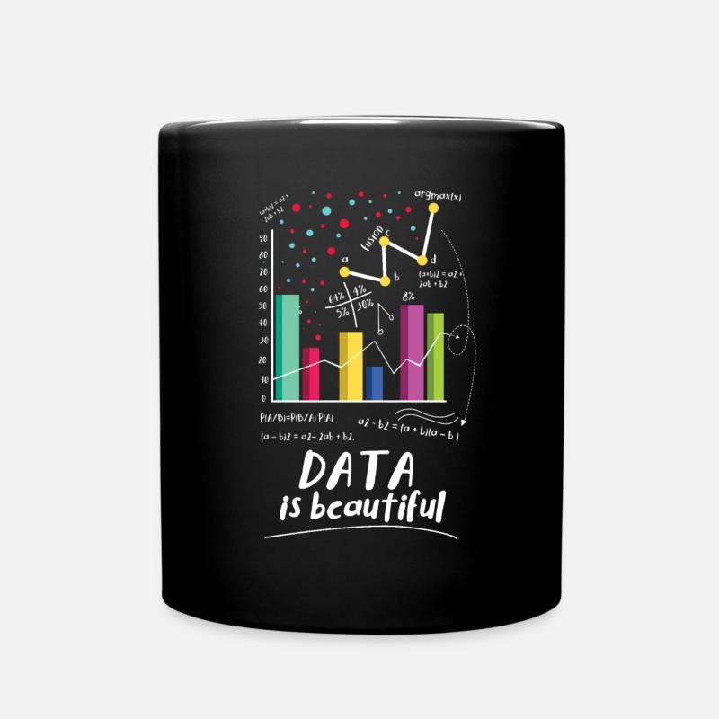 Daten Sind Wunderschön Statistiker - Tasse einfarbig - Schwarz