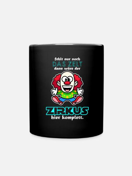 Kompletter Zirkus - Tasse einfarbig - Schwarz
