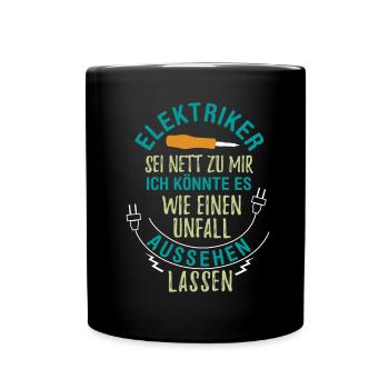 Elektriker Beruf Lustig - Tasse einfarbig - Schwarz - Vorne