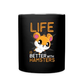 Life Is Better With Hamsters Drôle de hamster - Mug uni - noir - Devant