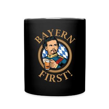 Bayern First - Freistaat Bayern - Tasse einfarbig - Schwarz - Vorne