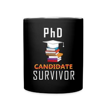 PhD Survivant Drôle Étudiant Docteur Titre - Mug uni - noir - Devant